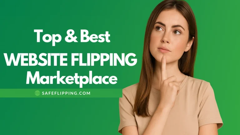 Top Website Flipping Marketplaces to Buy and Sell Profitable Sites
